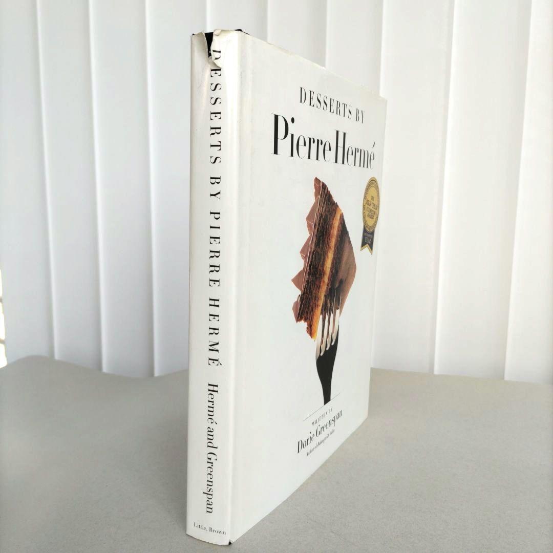 Desserts by Pierre Hermé/ピエール・エルメ レシピ集