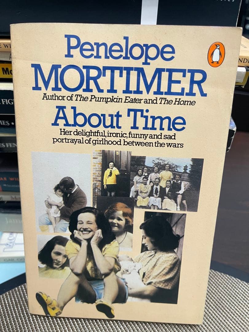 希少　About Time Penelope Mortimer