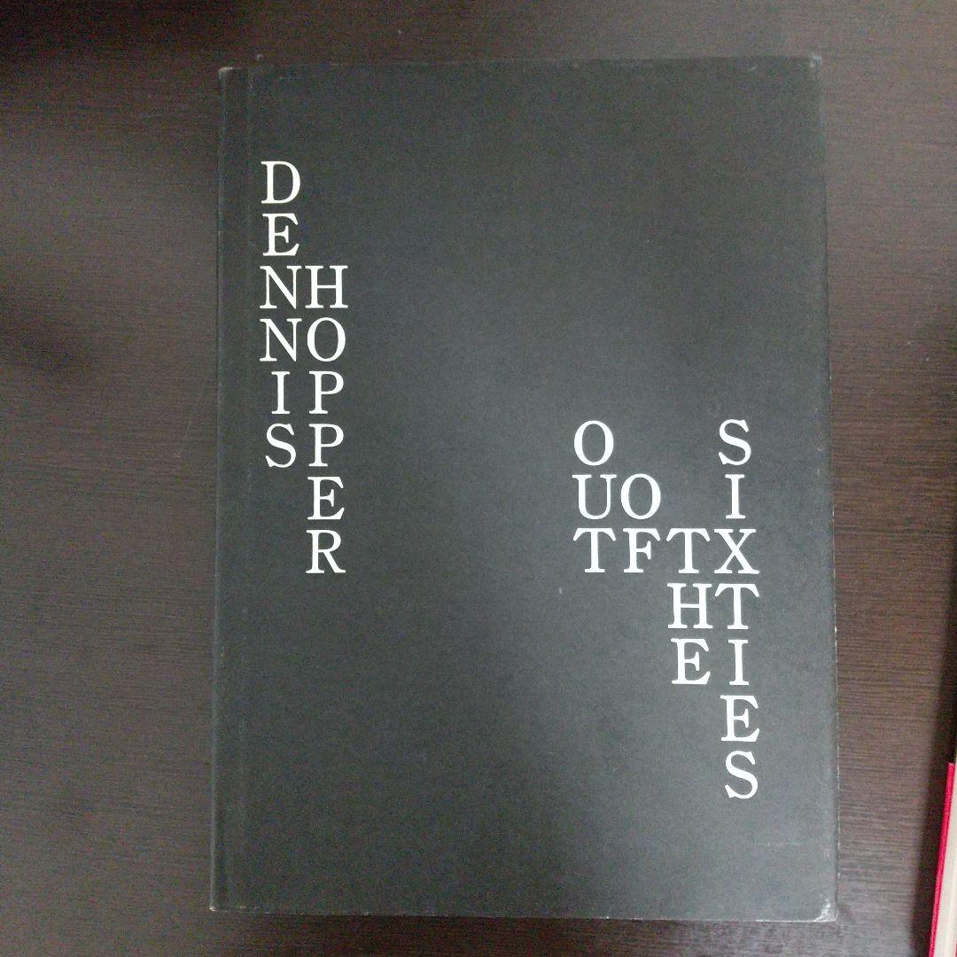 Out Of The Sixties デニスホッパー写真集 商品の情報