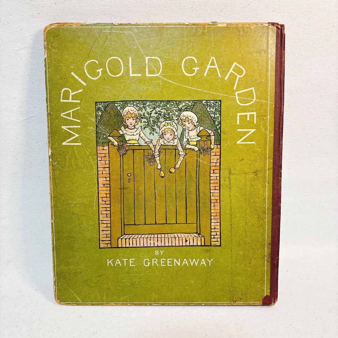 洋書 希少 ケイト グリーナウェイ マリーゴールドガーデン 1885年初版推定