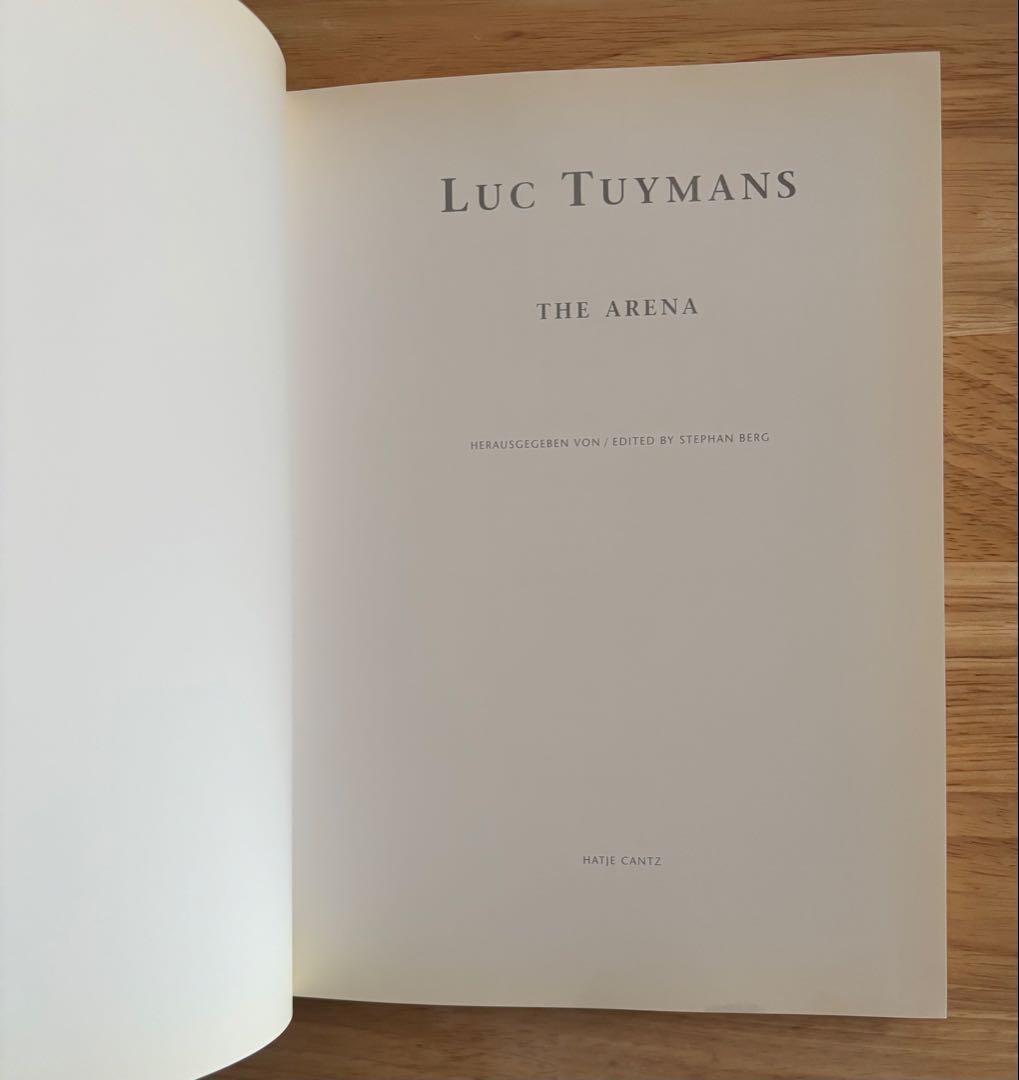 The Arena Luc Tuymans リュック・タイマンス 作品集