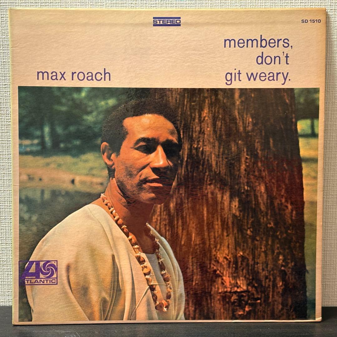 Max Roach - Members Don't Git Weary レコード