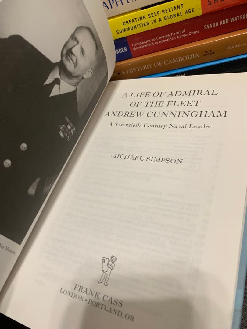 A Life of Admiral of… Andrew Cunningham