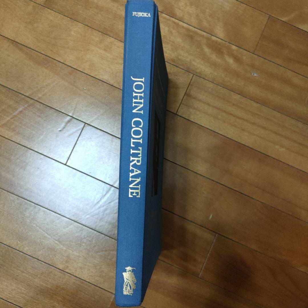 洋書 JOHN COLTRANE Yasuhiro Fujioka