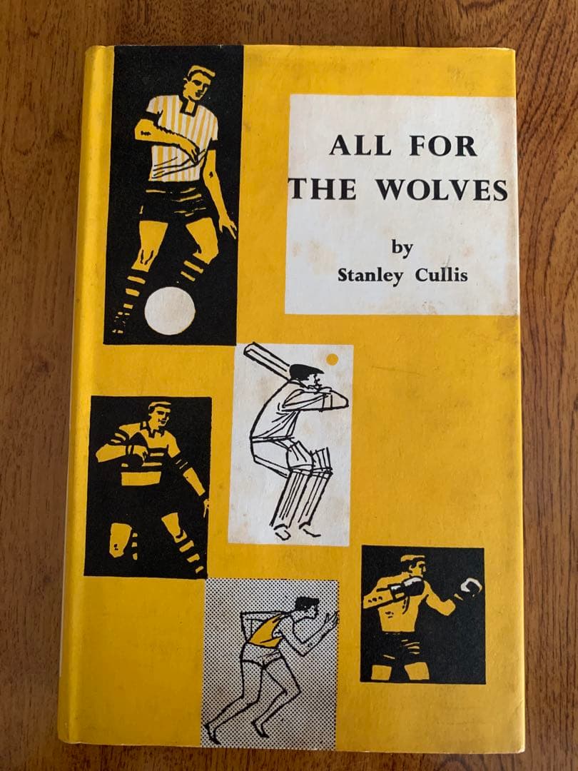 希少＂ALL FOR THE WOLVES＂監督スタン・クルス自伝 欧州最強伝説