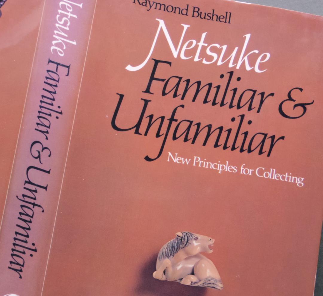 Netsuke　Raymond Bushel　根付の本　2005年購入